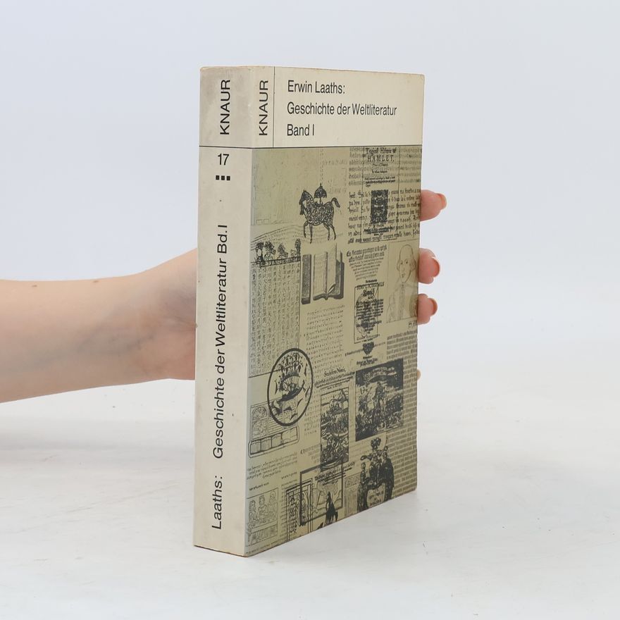 Erwin Laaths Geschichte der Weltliteratur I
