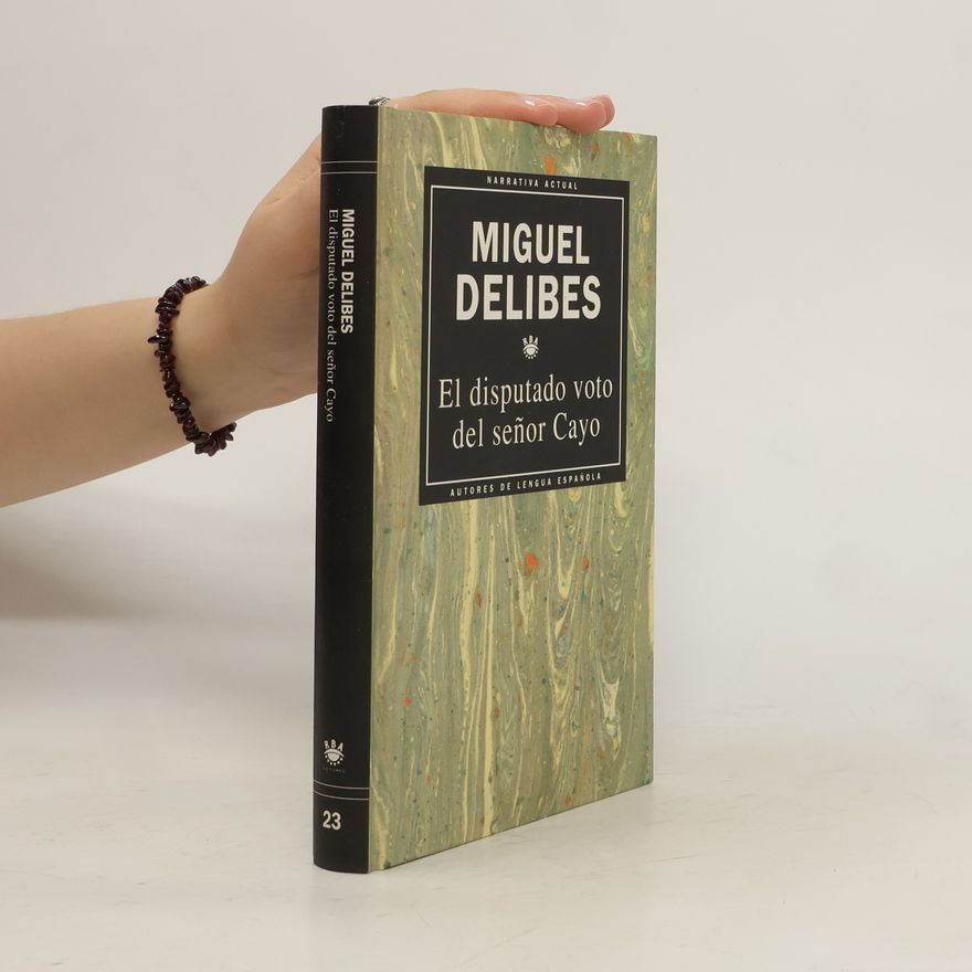 Miguel Delibes El Disputado voto del señor Cayo