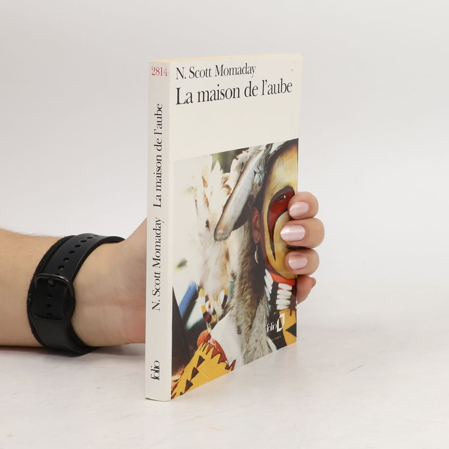 N. Scott Momaday La maison de l'aube