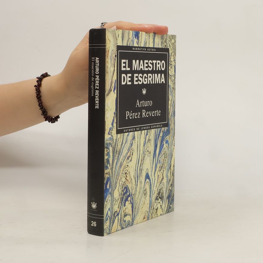 Arturo Pérez-Reverte El Maestro de esgrima