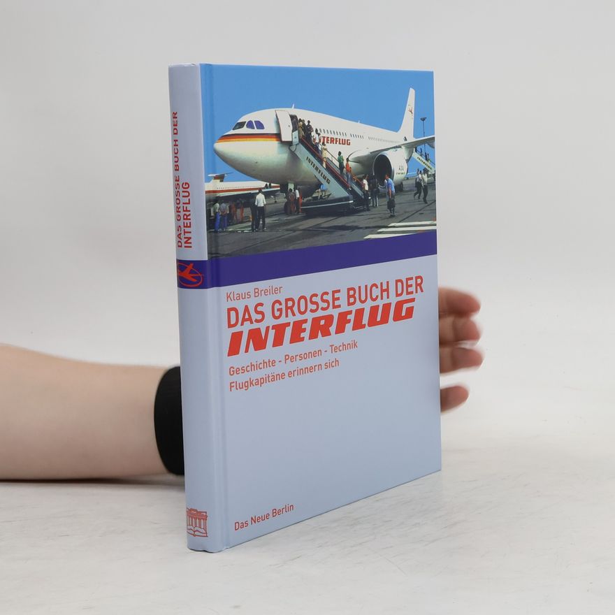 Klaus Breiler Das große Buch der Interflug
