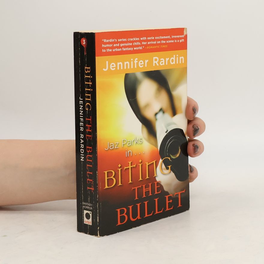 Jennifer Rardin Biting the Bullet