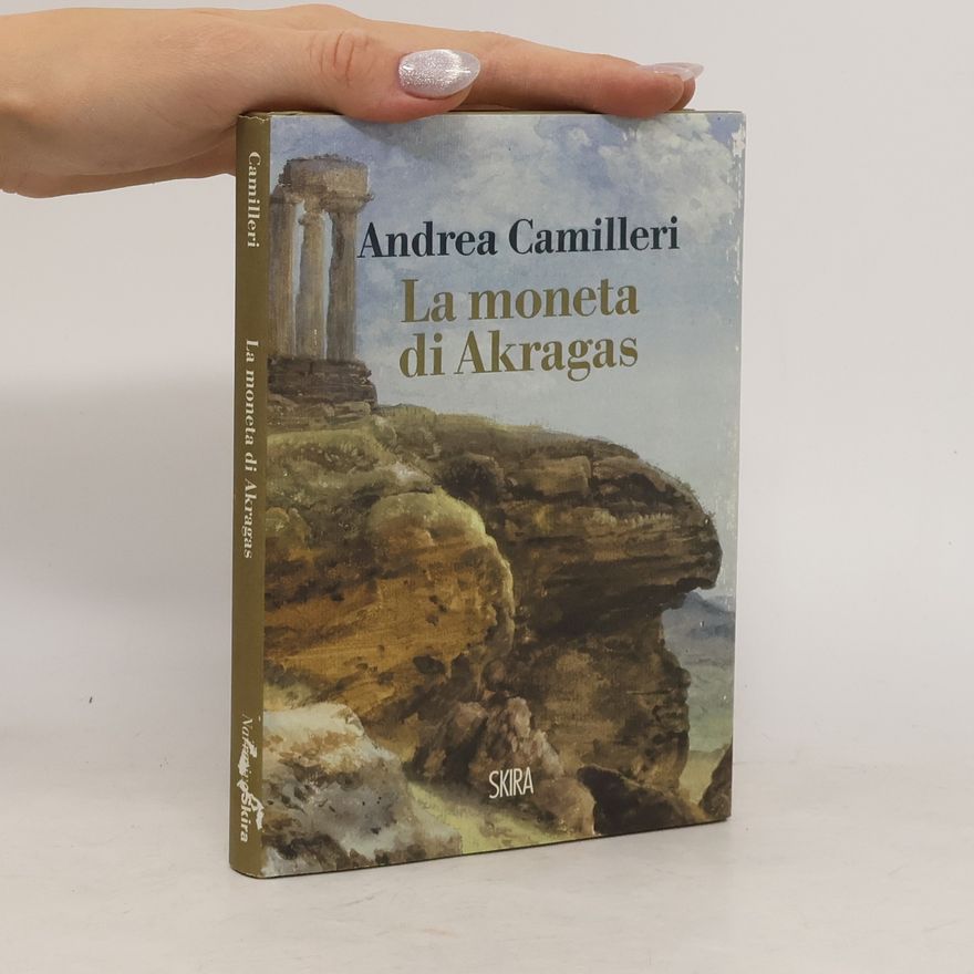Andrea Camilleri La moneta di Akragas