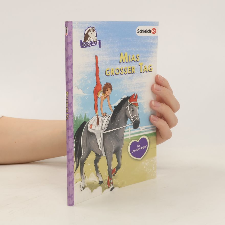 Autorenkollektiv Horse Club. Mias grosser Tag
