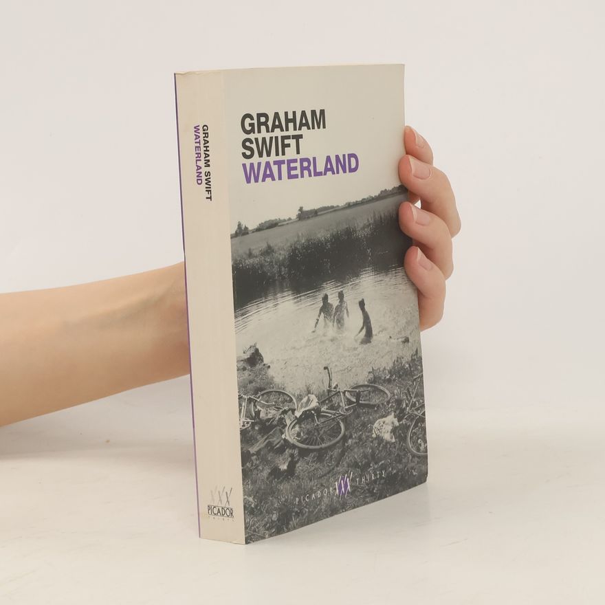 Graham Swift Waterland