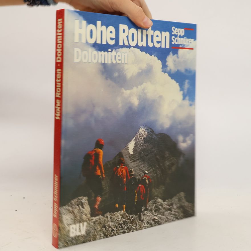 Sepp Schnürer Hohe Routen Dolomiten
