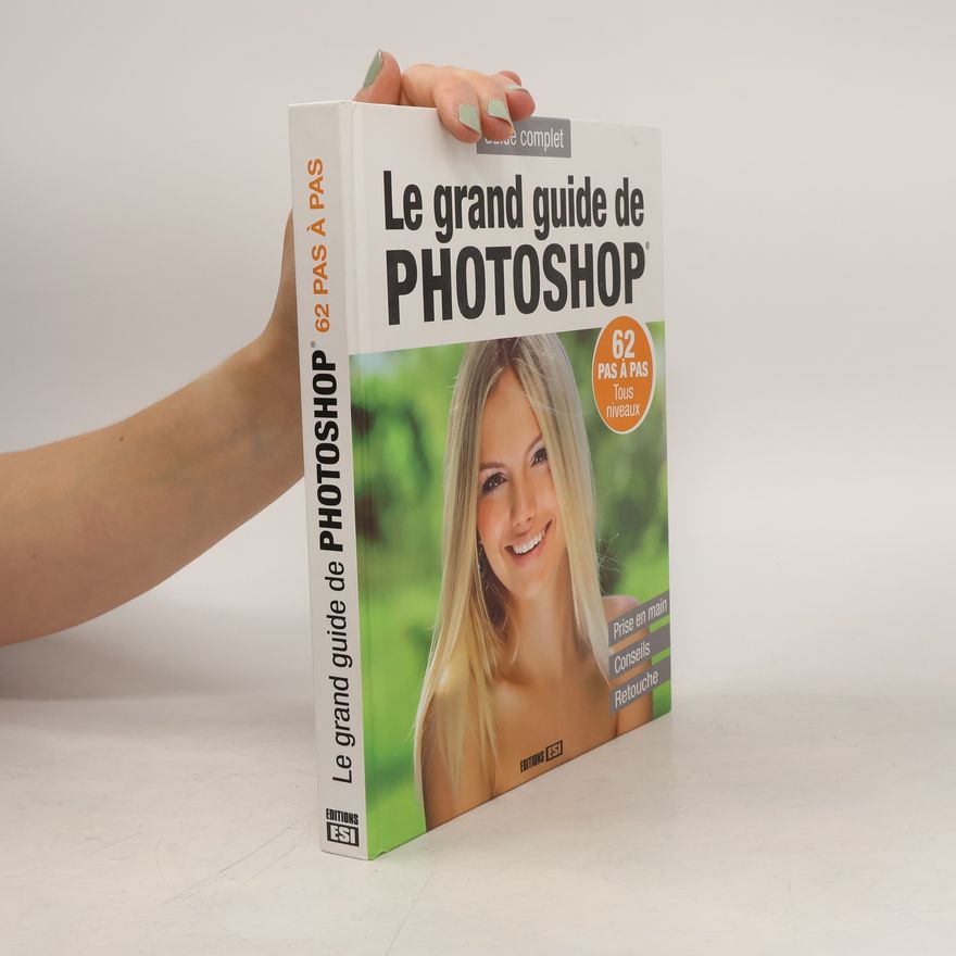 José Roda Le grand guide de Photoshop