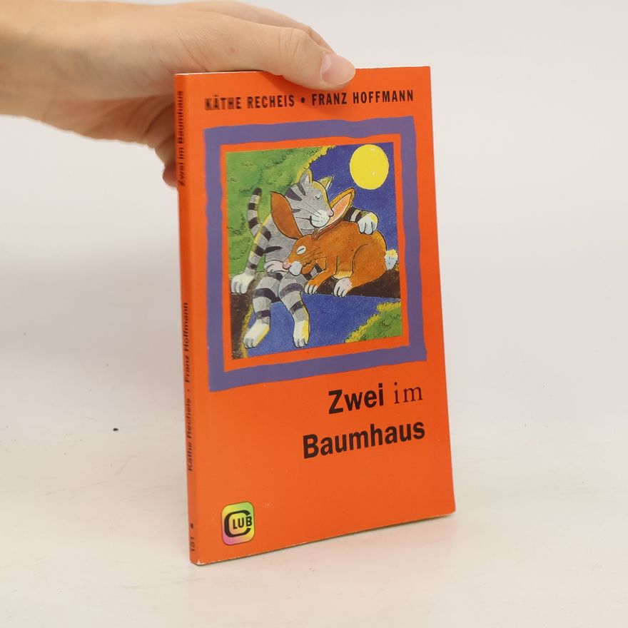 Käthe Recheis Zwei im Baumhaus