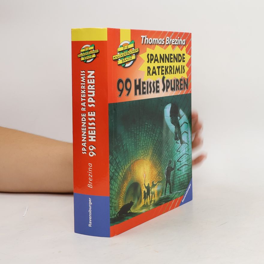 Thomas Brezina 99 heisse Spuren