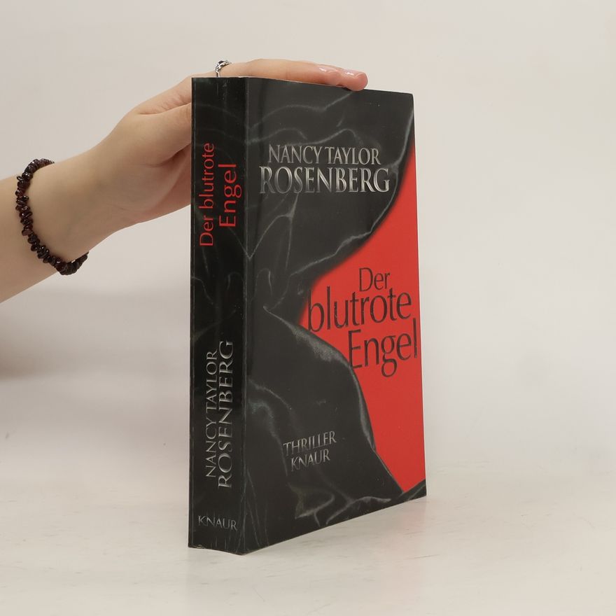 Nancy Taylor Rosenberg Der blutrote Engel