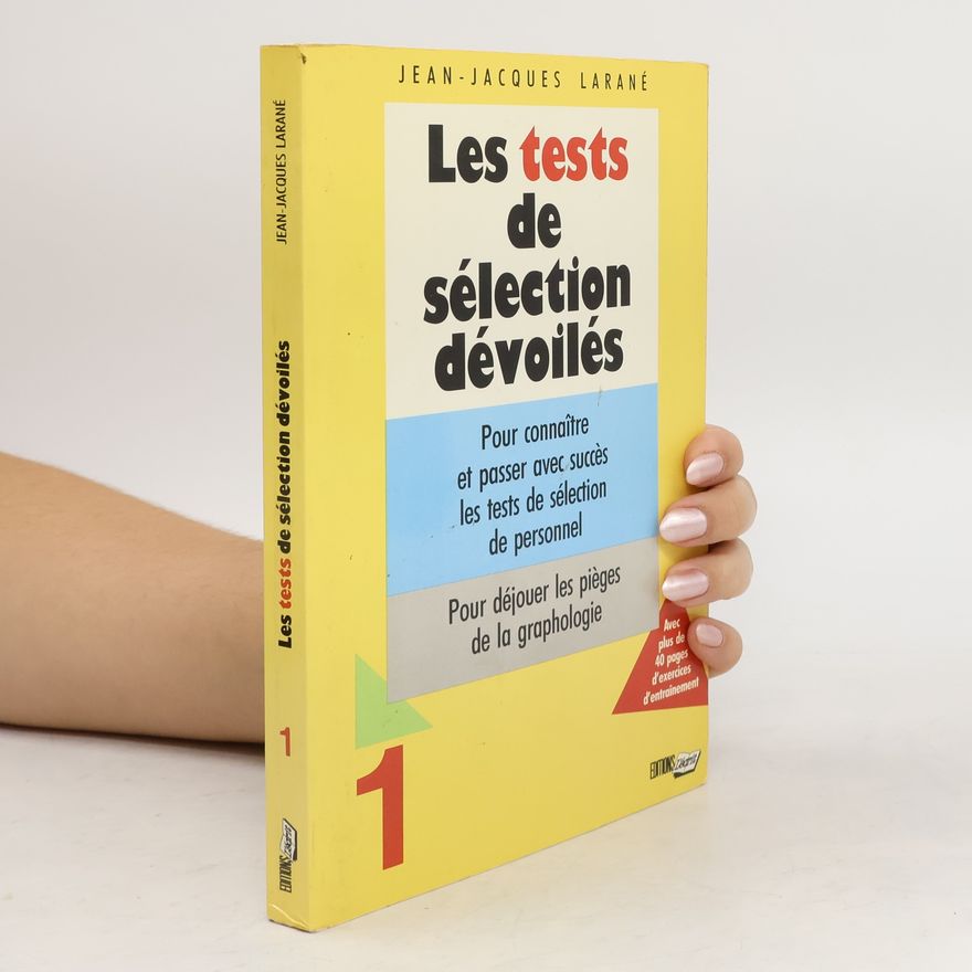 Jean-Jacques Larané Les tests de sélection dévoilés 1