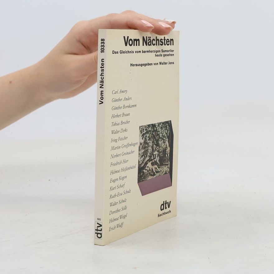 Walter Jens Vom Nächsten