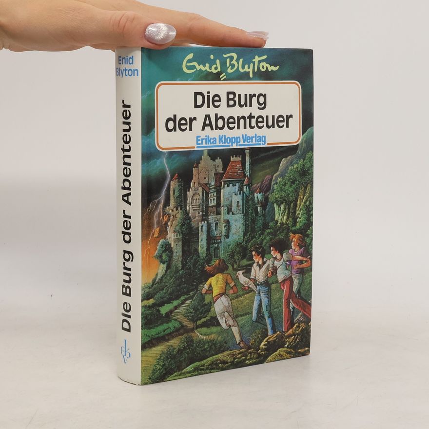 Enid Blyton Die Burg der Abenteuer