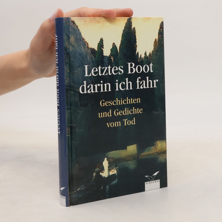 Ursula Schulze Letztes Boot darin ich fahr