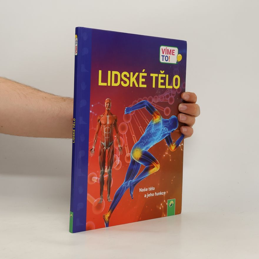 Autorenkollektiv Lidské tělo