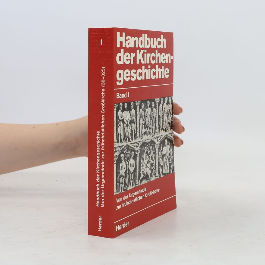 Kolektiv autorů Handbuch der Kirchengeschichte I.