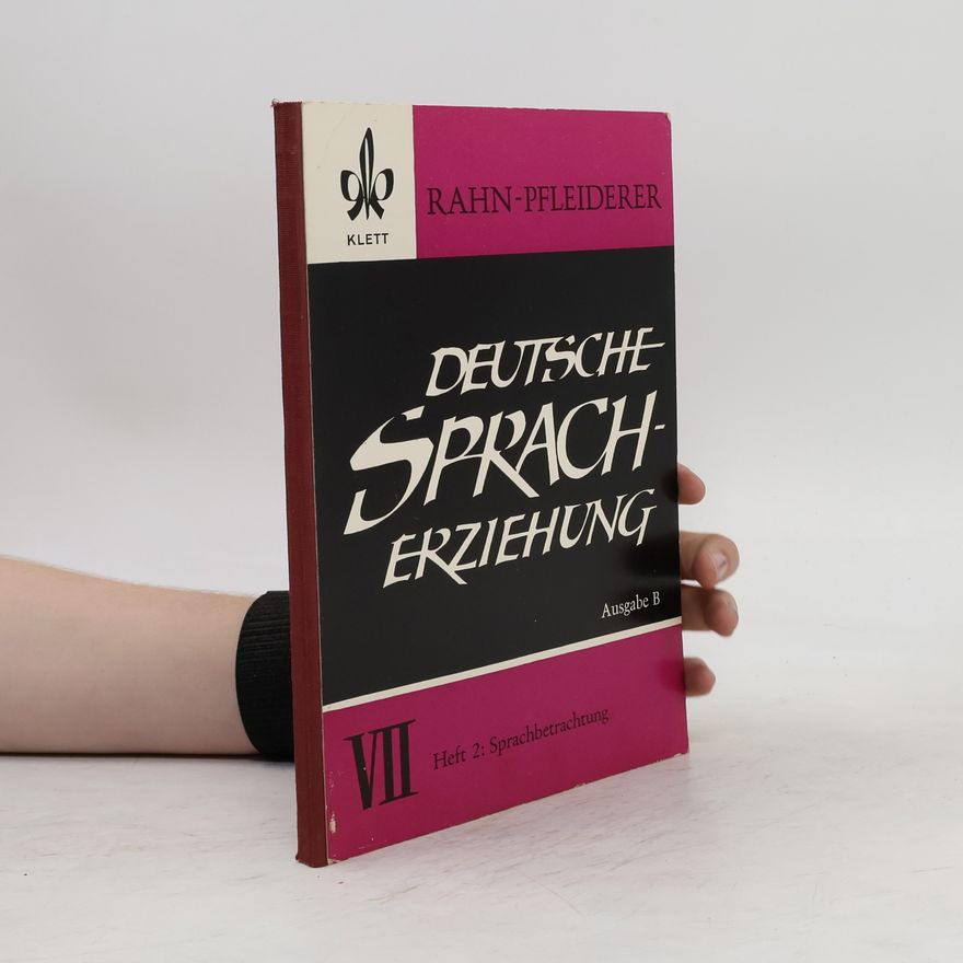 Fritz Rahn Deutsche Spracherziehung. Ausgabe B
