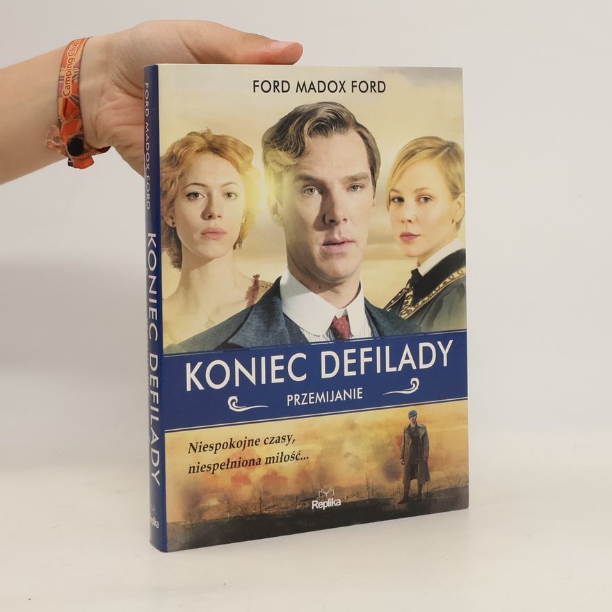 Madox Ford Ford Koniec defilady Przemijanie