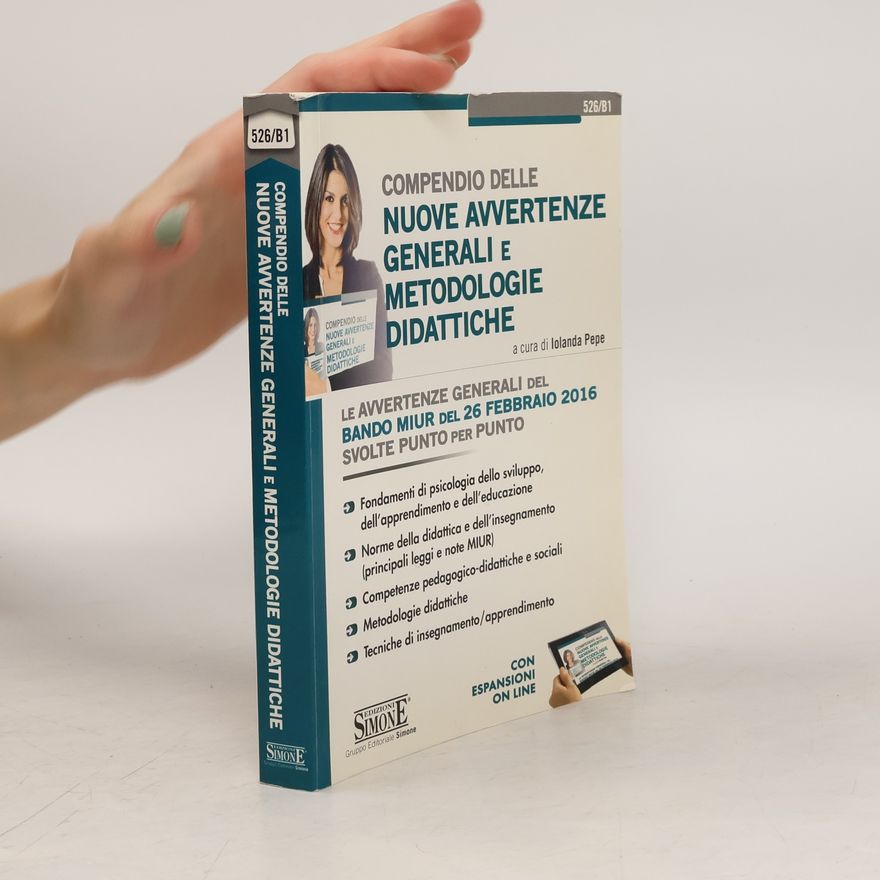 Autorenkollektiv Compendio delle nuove avvertenze generali e metodologiche didattiche. Le avvertenze generali del bando MIUR del 26 febbraio 2016 svolte punto per punto