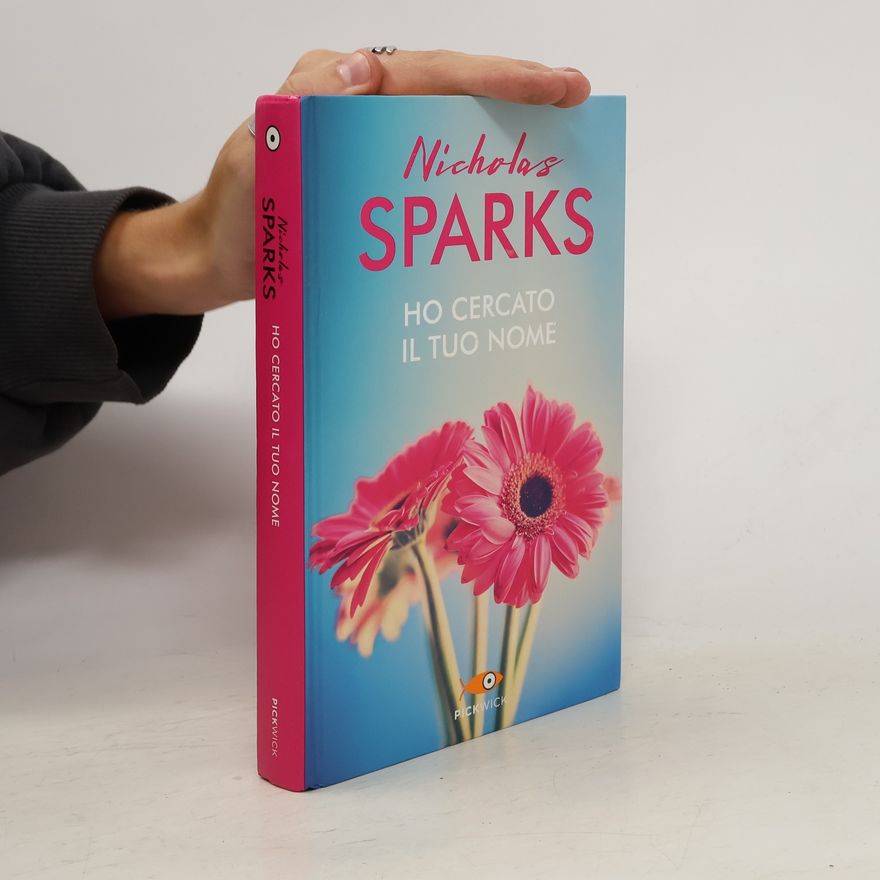 Nicholas Sparks Ho cercato il tuo nome