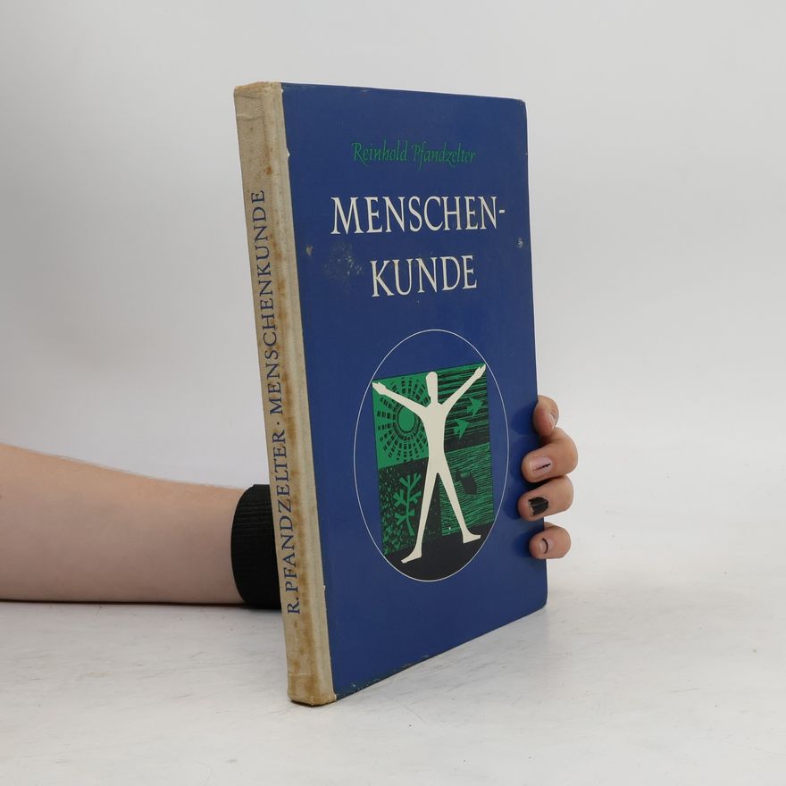 Reinhold Pfandzelter Menschenkunde