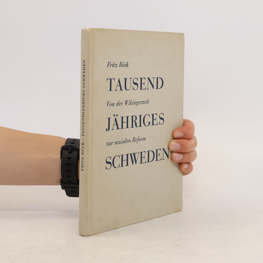 Fritz Rück Tausendjähriges Schweden