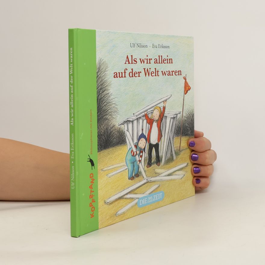 Ulf Nilsson Als wir allein auf der Welt waren