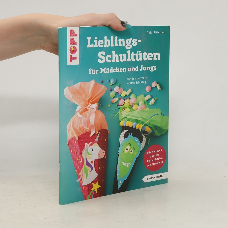 Anja Ritterhoff Lieblings-Schultüten für Mädchen und Jungs
