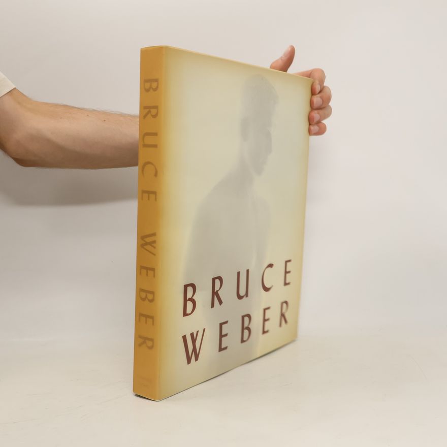 Bruce Weber Bruce Weber