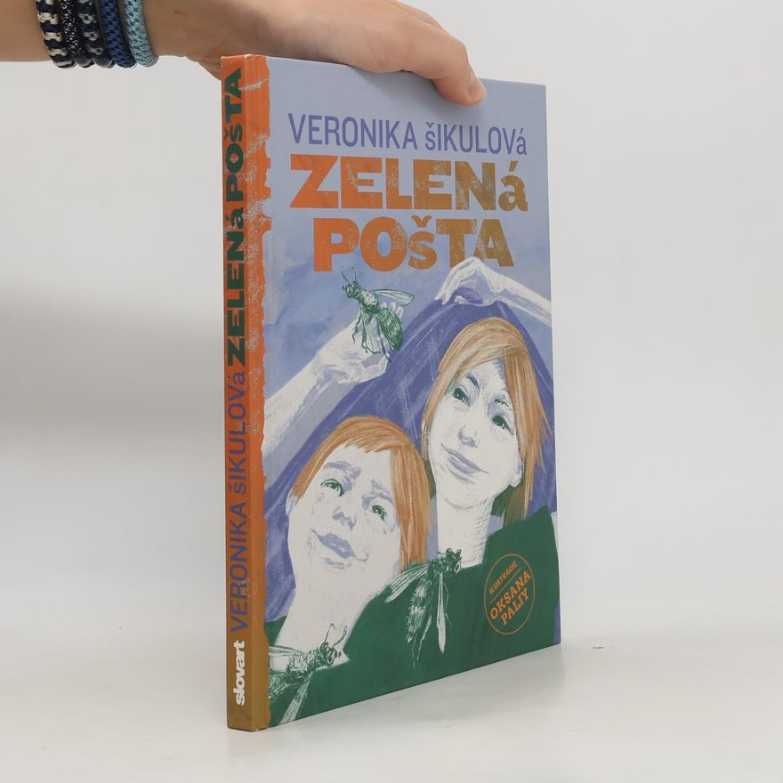 Veronika Šikulová Zelená pošta
