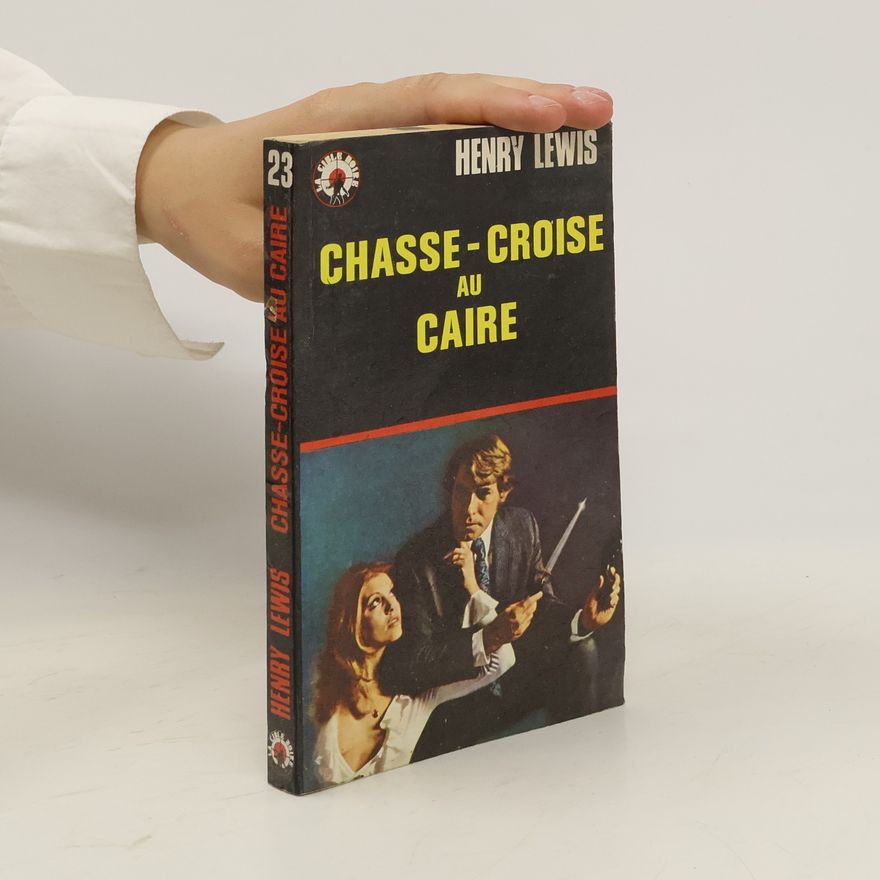 Henry Lewis Chassé-croisé au Caire