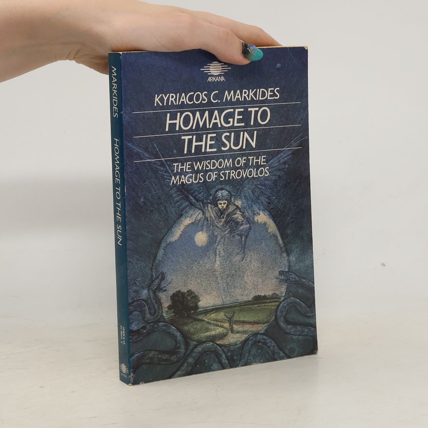 Kyriacos C. Markides Homage to the Sun