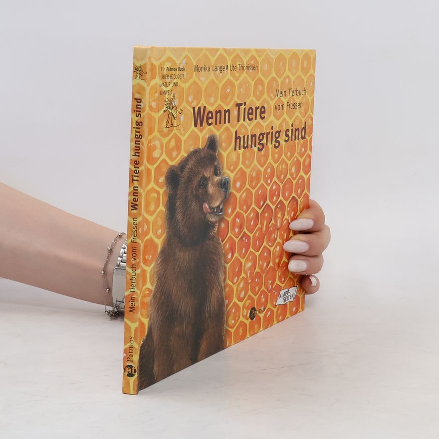 Monika Lange Wenn Tiere hungrig sind