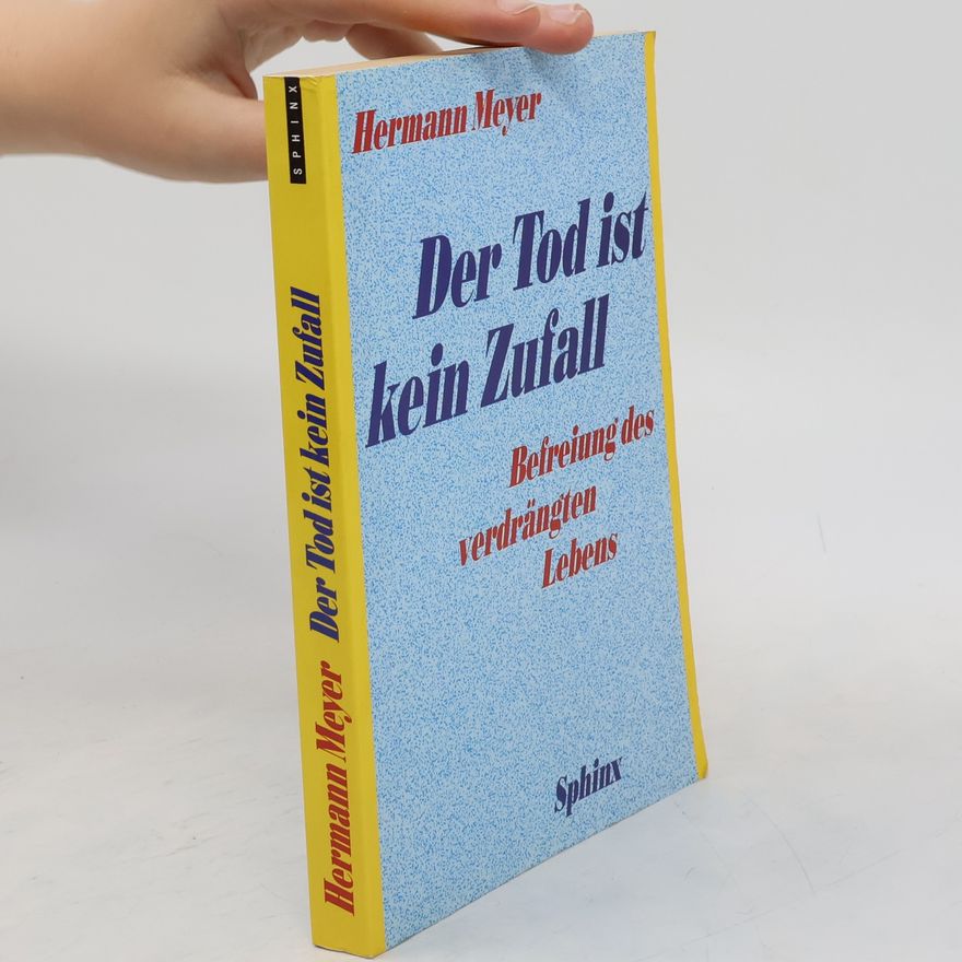 Herman Meyer Der Tod ist kein Zufall