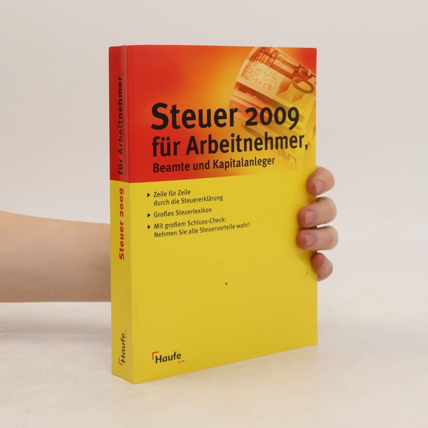 Various authors Steuer 2009 für Arbeitnehmer, Beamte und Kapitalanleger