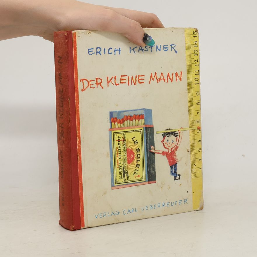 Erich Kästner Der kleine Mann