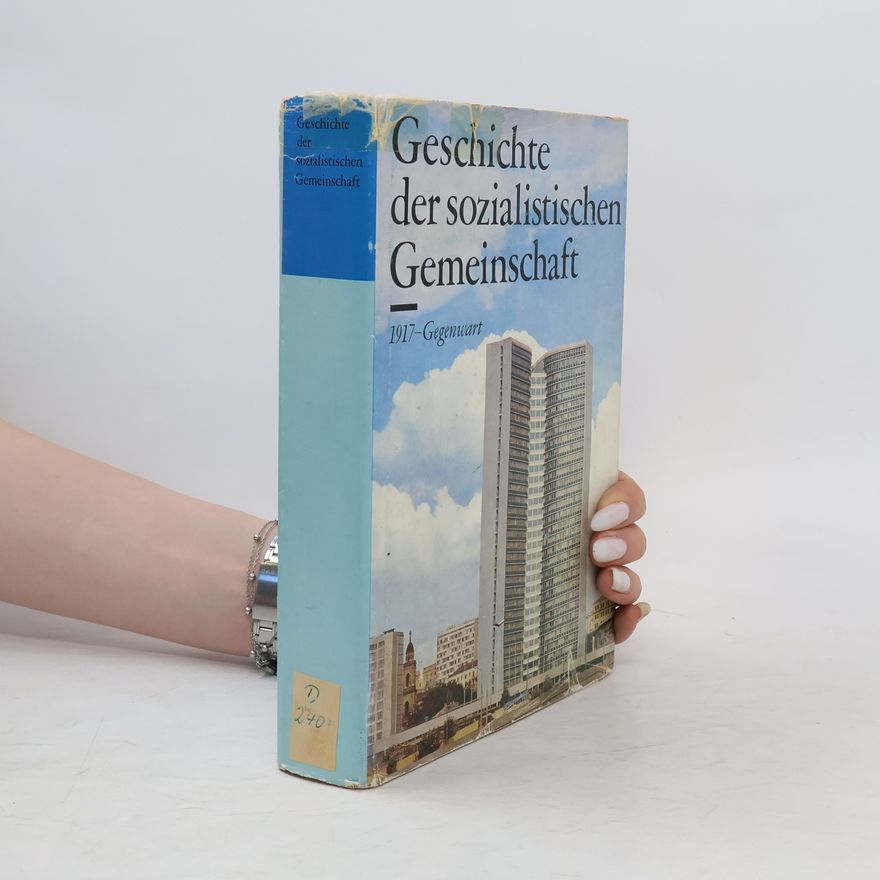 Manfred Kosssok Geschichte der sozialistischen Gemeinschaft