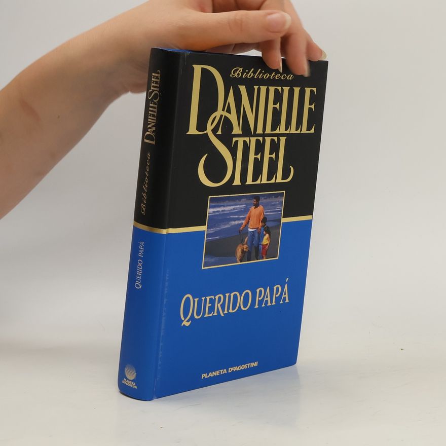 Danielle Steel Querido papá