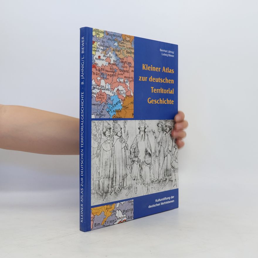 Bernhart Jähnig Kleiner Atlas zur deutschen Territorialgeschichte