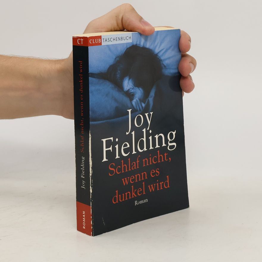 Joy Fielding Schlaf nicht, wenn es dunkel wird