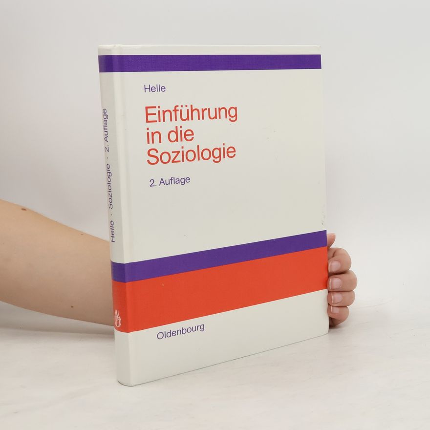 Horst Helle Einführung in die Soziologie