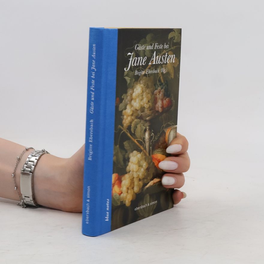 Brigitte Ebersbach Gäste und Feste bei Jane Austen
