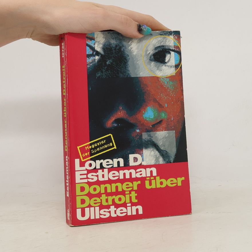 Loren D. Estleman Donner über Detroit