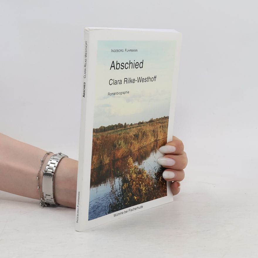 Clara Rilke-Westhoff Abscheid