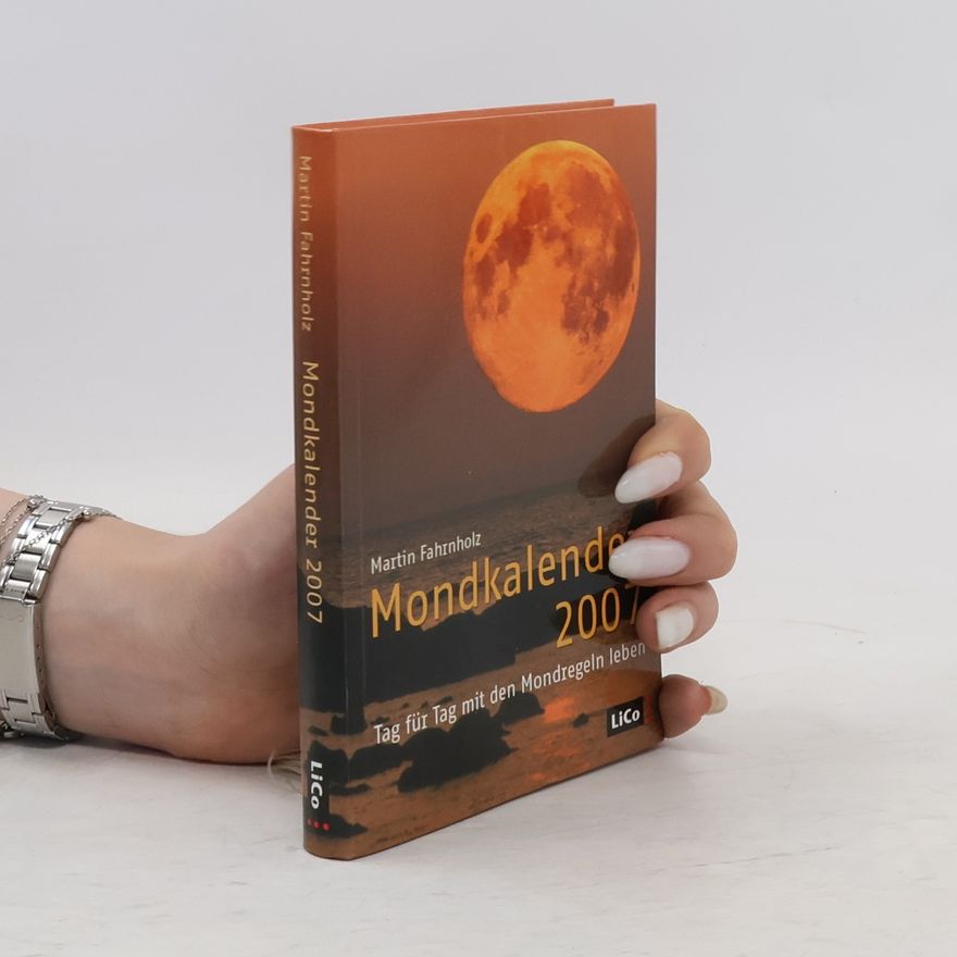 Martin Fahinholz Mondkalender 2007