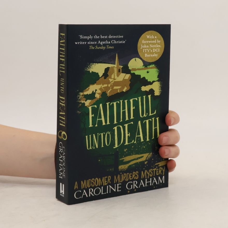 Caroline Graham Faithful Unto Death