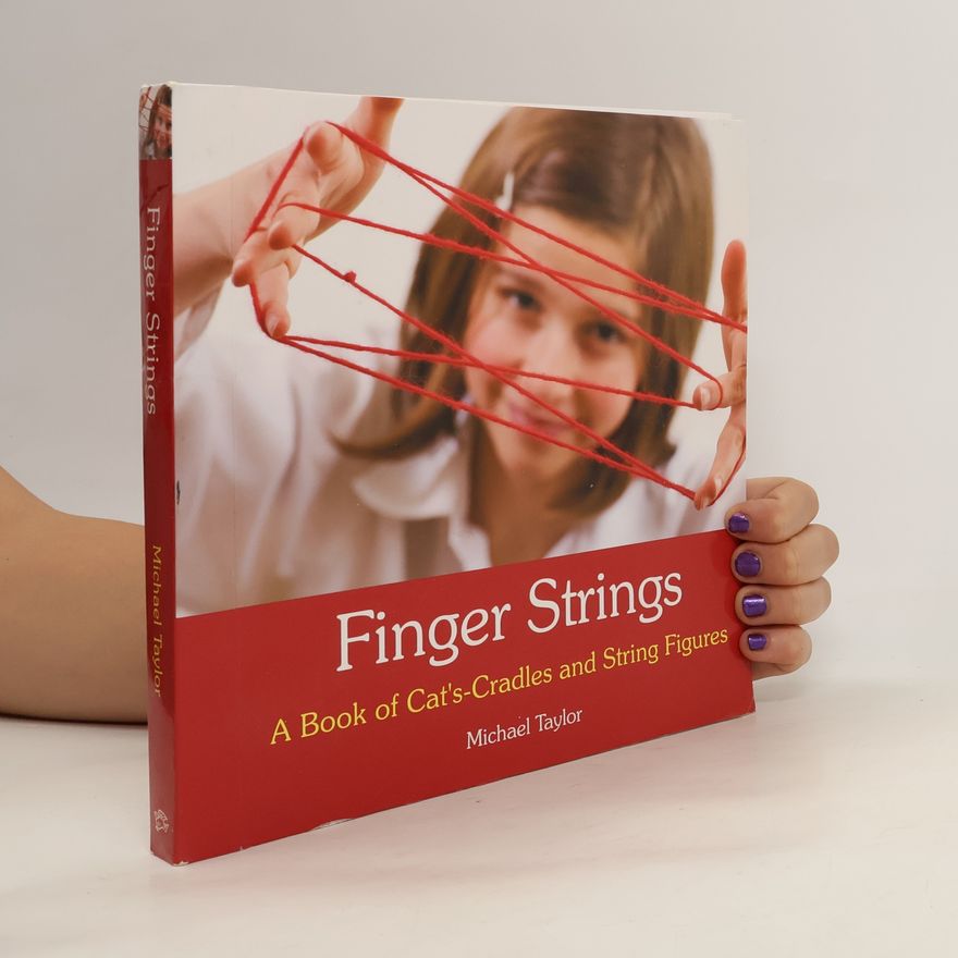 Michael J. H. Taylor Finger Strings