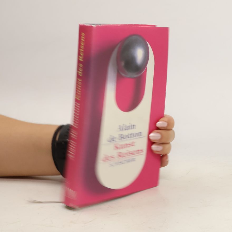 Alain de Botton Kunst des Reisens