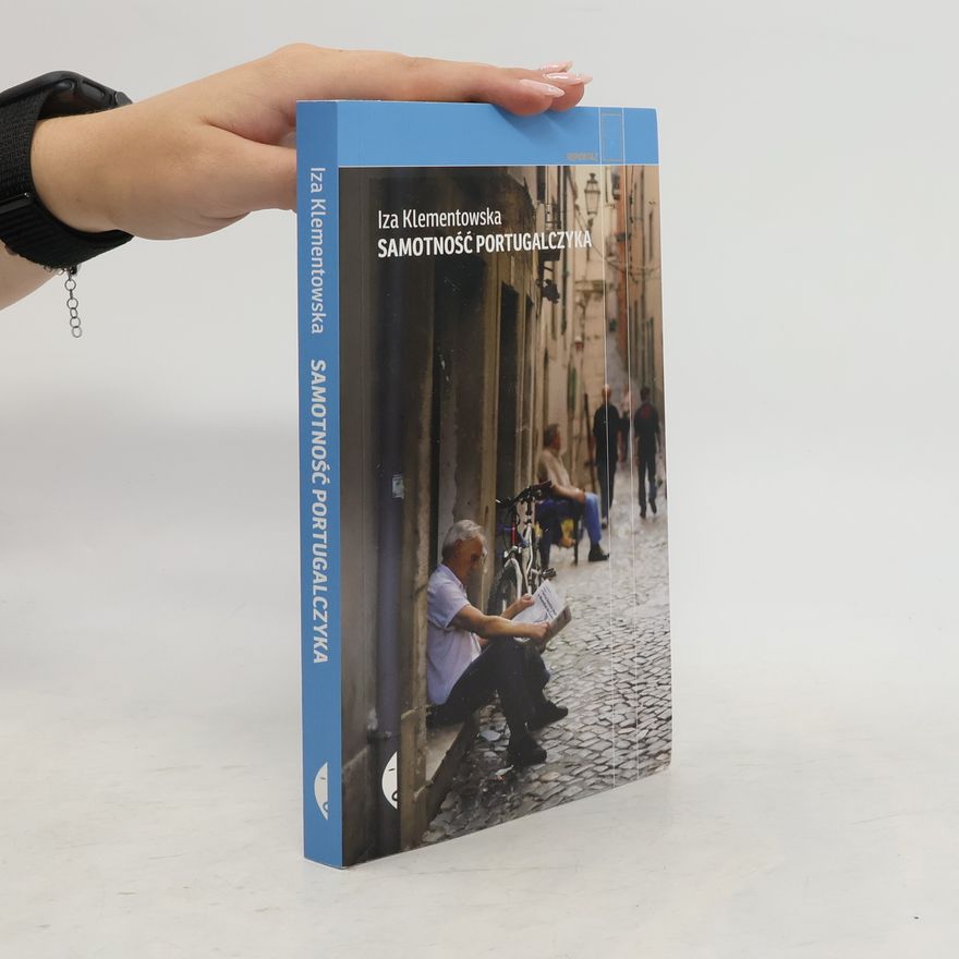 Klementowska Iza Samotność Portugalczyka