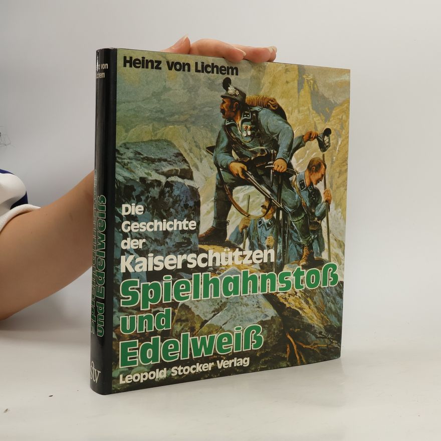 Heinz von Lichem Spielhahnstoß und Edelweiß